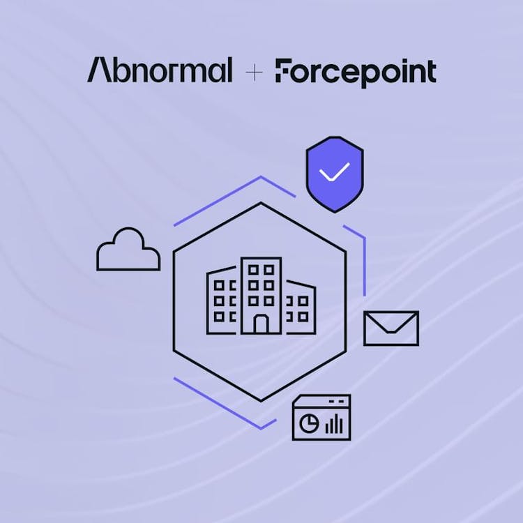 Abnormal Security + Forcepoint