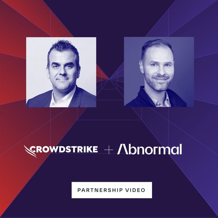 CrowdStrike + Abnormal Security Partner to Deliver Joint AI-Based Threat Detection and Response