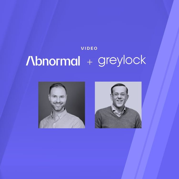 An Abnormal Conversation with Greylock Partners